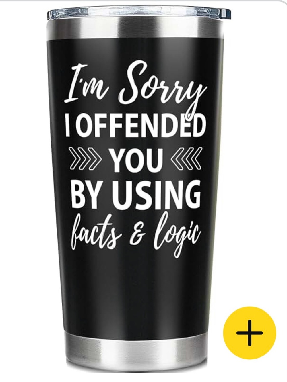 Funny Quote Tumbler/Mug - NWT